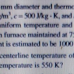 A long rod of 60-mm diameter and thermophysical properties