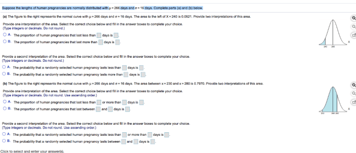 Suppose the lengths of human pregnancies are normally distributed with